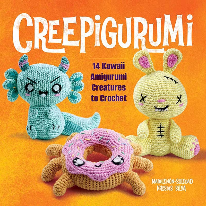 Creepigurumi: 14 Cute Amigurumi Creatures to Crochet