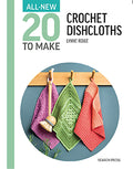 All-New Twenty to Make: Crochet Dish clothes